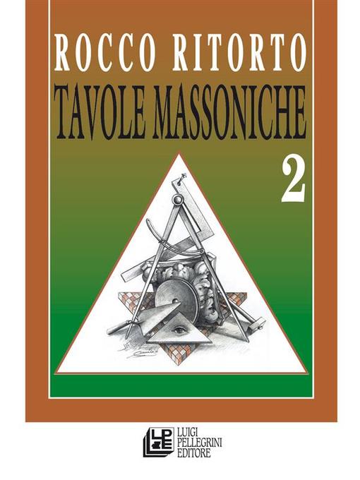 Detalles del título Tavole Massoniche 2 de Rocco Ritorto - Lista de espera